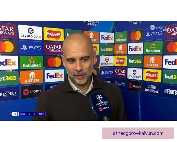 瓜迪奥拉在球队防线构建上持续提升，近期表现稳健引人关注。