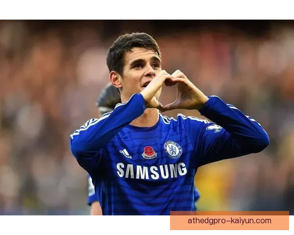 奥斯卡中场价值持续提升，攻防组织表现稳健